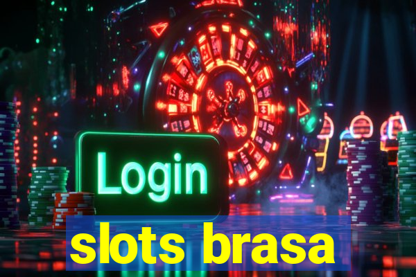 slots brasa